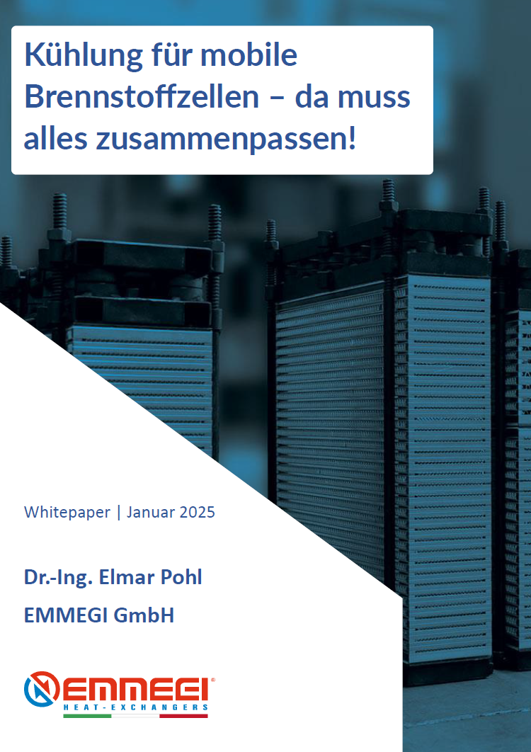 Whitepaper_Brennstoffzelle - EMMEGI GmbH | Wärmetauscher und Kühler Whitepaper Kühlung für Brennstoffzellen